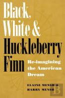 Black, White And ''''Huckleberry Finn