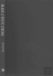 Black White Cinema A Short Histo