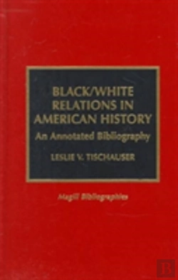 Bertrand.pt - Black/White Relations In American History