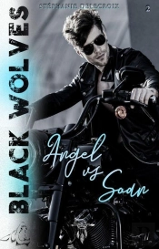 Black Wolvres - Tome 2 : Angel Vs Soan : Black Wolvres - Tome 2 : Angel Vs Soan