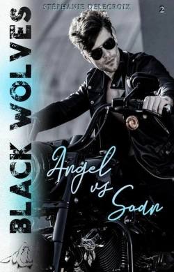 Bertrand.pt - Black Wolvres - Tome 2 : Angel Vs Soan : Black Wolvres - Tome 2 : Angel Vs Soan