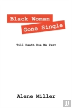 Bertrand.pt - Black Woman Gone Single: Till Death Due Me Part