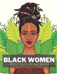Black Women Adult Coloring Book
