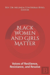 Black Women And Girls Matter: Voices Of