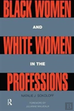 Bertrand.pt - Black Women And White Women In The Professions