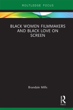 Bertrand.pt - Black Women Filmmakers And Black Love On Screen