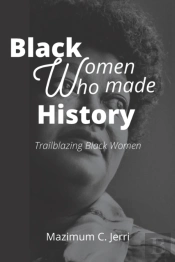 Black Women Who Made History