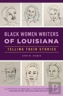Black Women Writers Of Louisiana