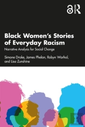 Black Womenâ€™S Stories Of Everyday Racism