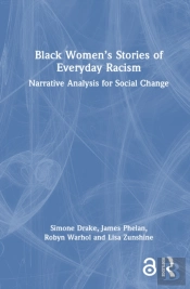 Black Womenâ€™S Stories Of Everyday Racism