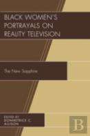 Black Women'S Portrayals On Reality Television