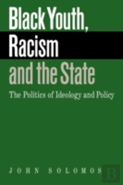 Black Youth, Racism And The State