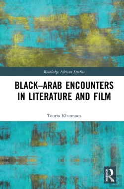 Bertrand.pt - Blackâ€“Arab Encounters In Literature And Film