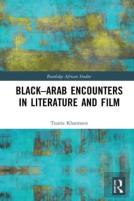 Blackâ€“Arab Encounters In Literature And Film
