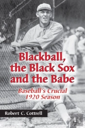 Blackball, The Black Sox, And The Babe