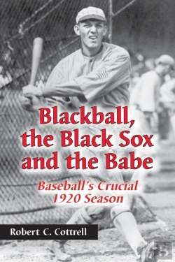 Bertrand.pt - Blackball, The Black Sox, And The Babe