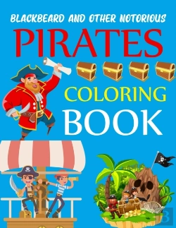 Bertrand.pt - Blackbeard And Other Notorious Pirates Coloring Book