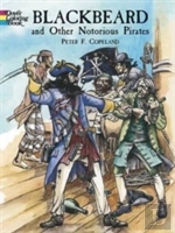 Blackbeard And Other Notorious Pirates Coloring Book