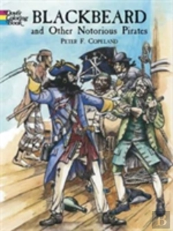 Bertrand.pt - Blackbeard And Other Notorious Pirates Coloring Book