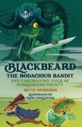 Blackbeard, The Bodacious Bandit, And Fascinating Tails Of Perquimans County