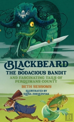 Bertrand.pt - Blackbeard, The Bodacious Bandit, And Fascinating Tails Of Perquimans County