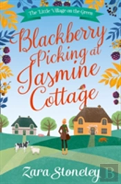 Blackberry Picking At Jasmine Cottage