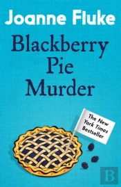 Blackberry Pie Murder (Hannah Swensen Mysteries, Book 17)
