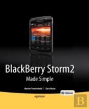 Blackberry Storm2 Made Simple