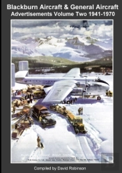 Blackburn Aircraft & General Aircraft Advertisements Volume Two 1941-1970