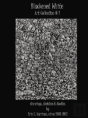 Blackened White - Art Collection # 1