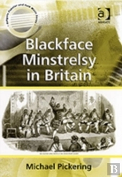 Bertrand.pt - Blackface Minstrelsy In Britain