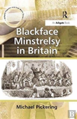 Bertrand.pt - Blackface Minstrelsy In Britain