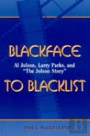 Blackface To Blacklist