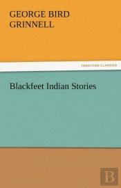 Blackfeet Indian Stories