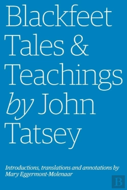 Bertrand.pt - Blackfeet Tales & Teachings By John Tatsey