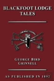 Blackfoot Lodge Tales