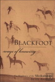 Blackfoot Ways Of Knowing