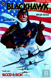 Blackhawks: Blood And Iron
