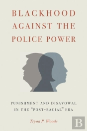 Blackhood Against The Police Power