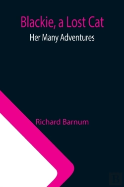 Bertrand.pt - Blackie, A Lost Cat: Her Many Adventures