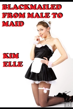 Bertrand.pt - Blackmailed From Male To Maid