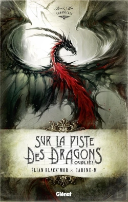 Bertrand.pt - Black'Mor Chronicles - Cycle I ; Sur La Piste Des Dragons Oubliés