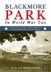 Blackmore Park In World War Two