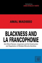 Blackness And La Francophonie