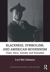 Blackness, Symbolism, And American Modernism
