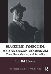 Blackness, Symbolism, And American Modernism
