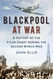 Blackpool At War