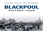 Blackpool History Tour
