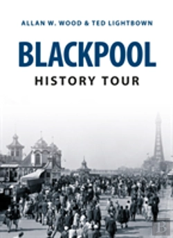 Bertrand.pt - Blackpool History Tour