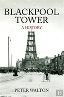 Bertrand.pt - Blackpool Tower A History